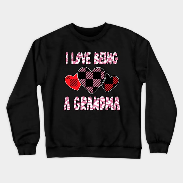 I Love Being Grandma Heart Valentine's Day 2021 Crewneck Sweatshirt by Marcekdesign